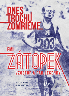 Dnes trochu zomrieme